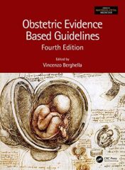 Obstetric Evidence Based Guidelines, 4th Edition