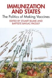 Immunization and States The Politics of Making Vaccines