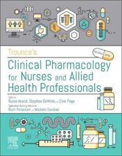 Trounce’s Clinical Pharmacology for Nurses and Allied Health Professionals, 19th edition (Original PDF