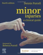 Minor Injuries: A Clinical Guide, 4th Edition 2022 Original PDF