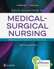Davis Advantage for Medical-Surgical Nursing: Making Connections to Practice, 2nd Edition 2019 Epub+ converted pdf