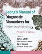 Leong’s Manual of Diagnostic Biomarkers for Immunohistology, 4th edition (Original PDF