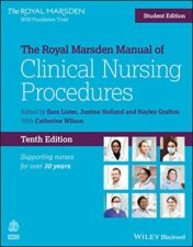 The Royal Marsden Manual of Clinical Nursing Procedures, Student Edition, 10th Edition (Royal Marsden Manual Series)