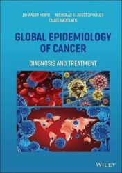 Global Epidemiology of Cancer: Diagnosis and Treatment (Original PDF