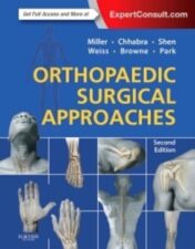 Orthopaedic Surgical Approaches 2nd Edition 2014 PDF format+51 Videos