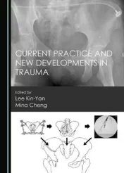 Current Practice and New Developments in Trauma