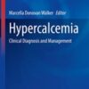 Hypercalcemia: Clinical Diagnosis and Management (Contemporary Endocrinology)