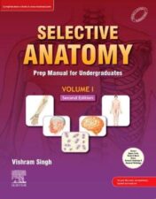 Selective Anatomy: Prep Manual for Undergraduates, 2nd edition, Vol 1 (Original PDF