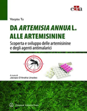 Da Artemisia Annua L. alle artemisinine. Scoperta e sviluppo delle artemisinine e degli agenti antimalarici 2022 EPUB & converted pdf