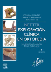 Netter. Exploración clínica en ortopedia: Un enfoque basado en la evidencia, 4th edition