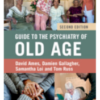 Guide to the Psychiatry of Old Age, 2nd edition