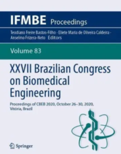 XXVII Brazilian Congress on Biomedical Engineering: Proceedings of CBEB 2020, October 26–30, 2020, Vitória, Brazil (IFMBE Proceedings, 83) 2022 Original PDF
