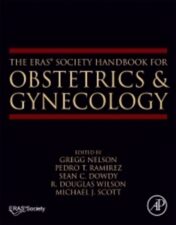 The ERAS® Society Handbook for Obstetrics & Gynecology 2022 Original PDF