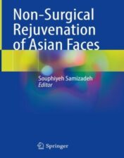 Non-Surgical Rejuvenation of Asian Faces 2022 Original pdf
