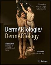 DermARTologie/DermARTtology Das Inkarnat Die Haut in der bildenden Kunst/Carnation Skin in the fine arts 2022 Original pdf