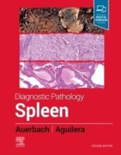 Diagnostic Pathology: Spleen, 2nd Edition 2022 EPUB + Converted PDF